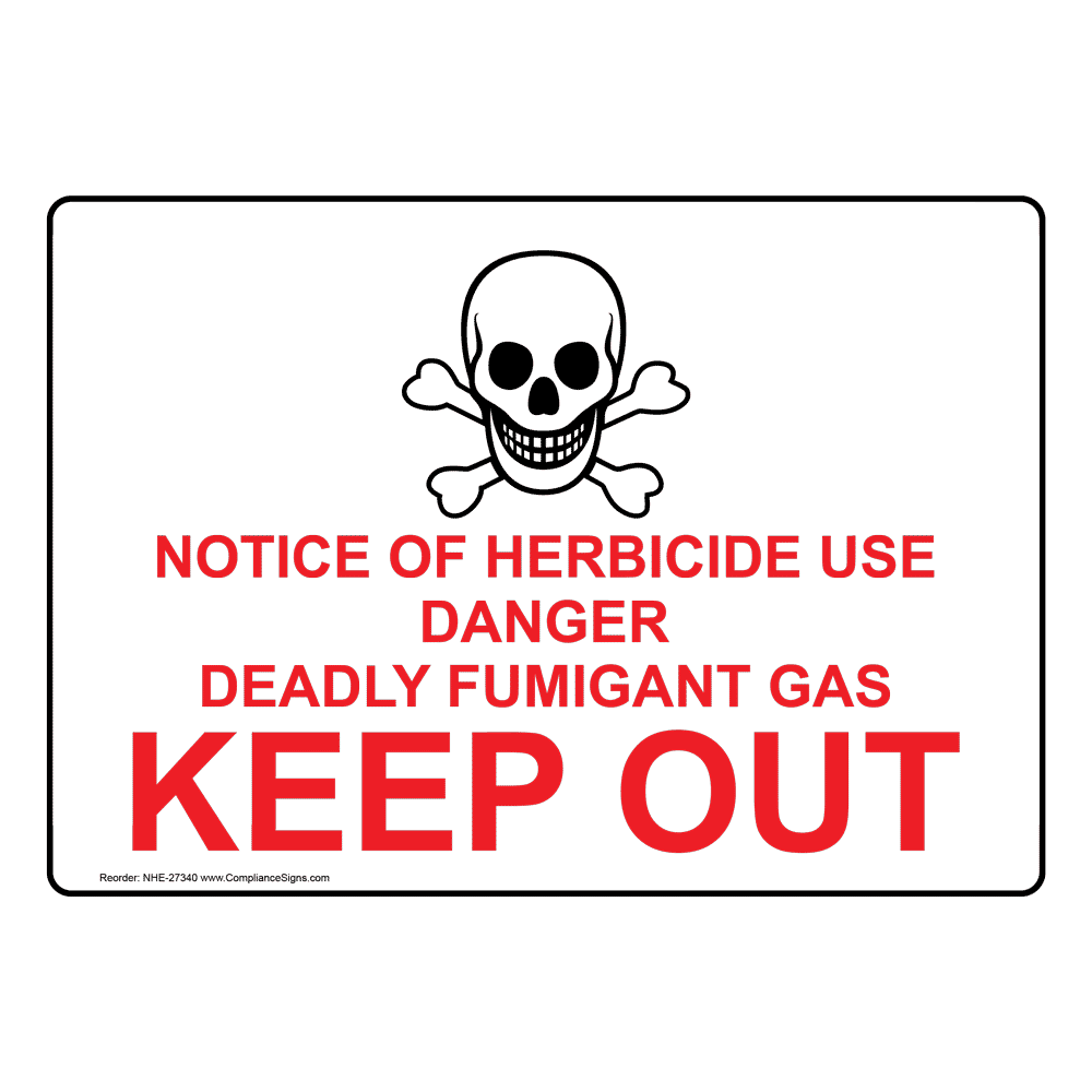Notice Of Herbicide Use Danger Sign NHE27340 Agricultural