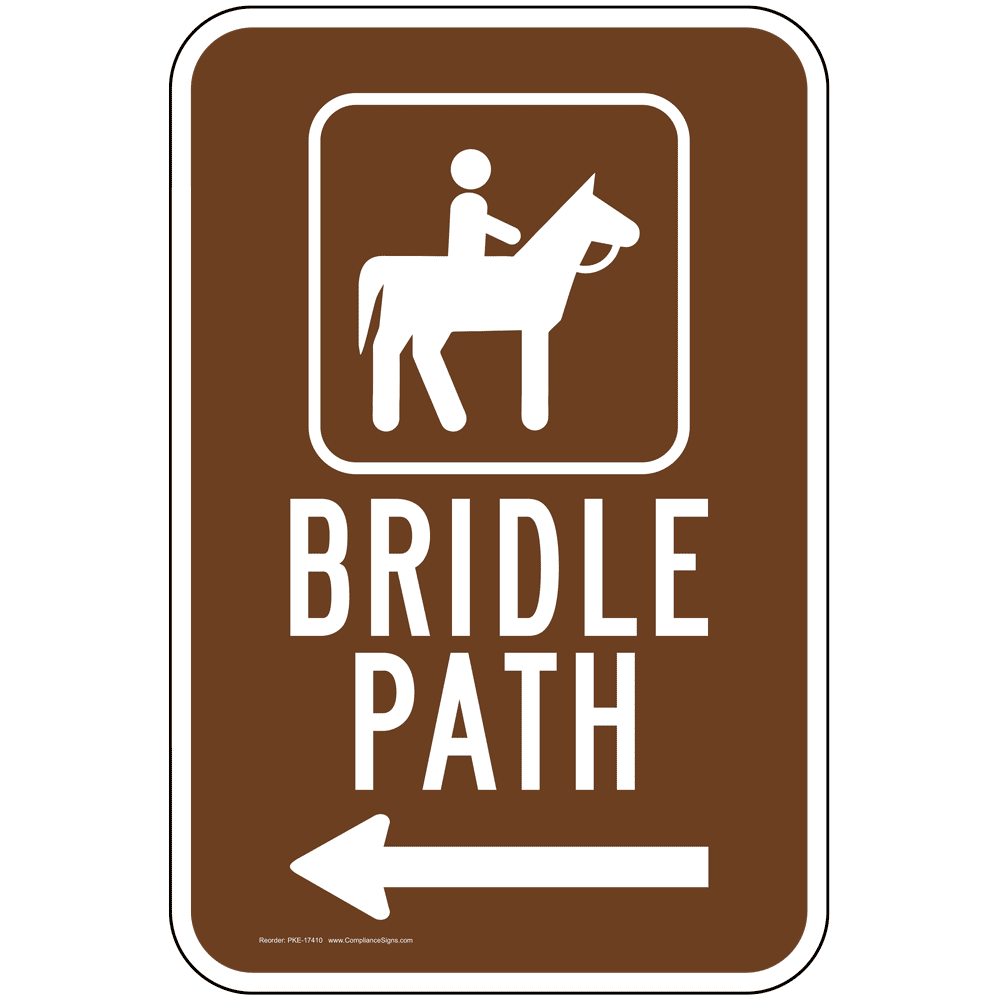 Bridle Path Left Arrow Sign PKE17410 Horseback Riding