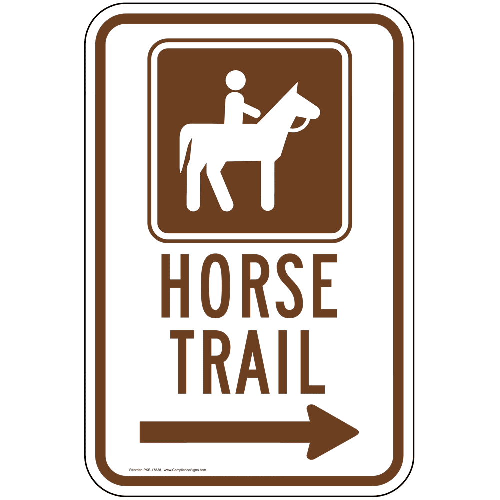 Horse Trail Right Arrow Sign PKE17828 Horseback Riding