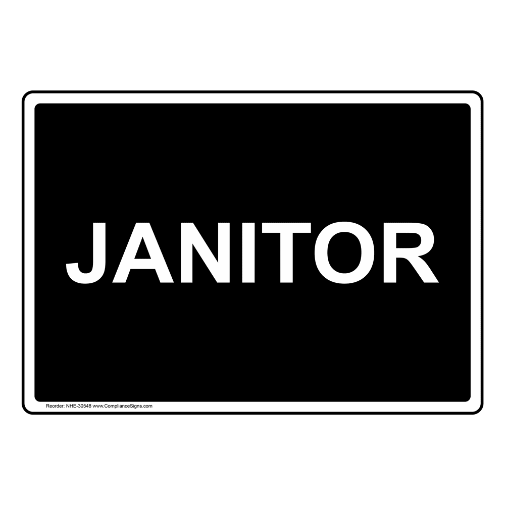 Janitor Closet Sign NHE-30550