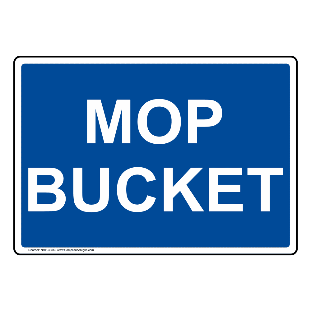 Mop Bucket Sign NHE30562