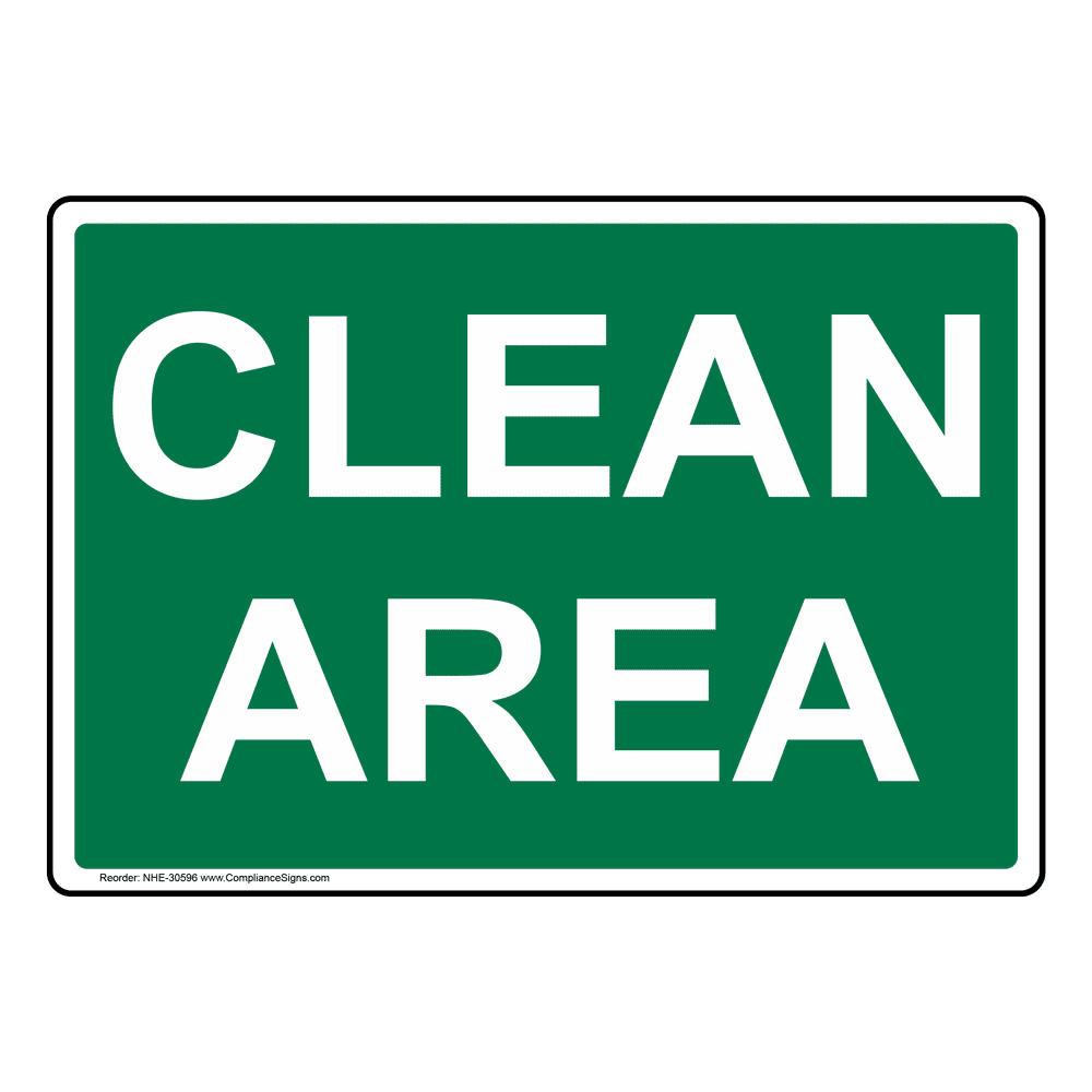 Clean area sign nhe 30596