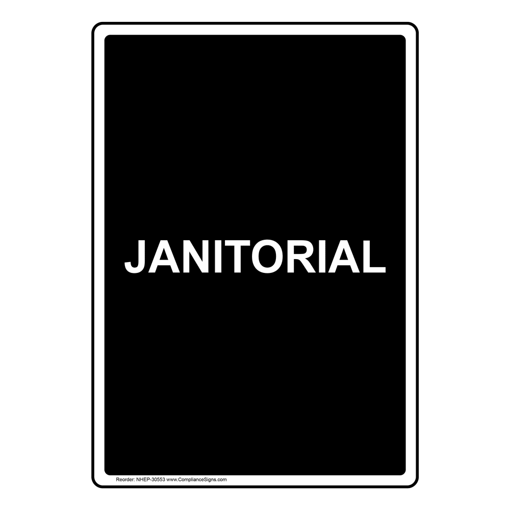 Portrait Janitor Closet Sign NHEP30552