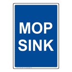 Mop Sink Safety Signs from ComplianceSigns.com