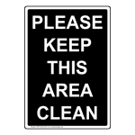 Portrait Please Keep This Area Clean Sign NHEP-35333_BLK