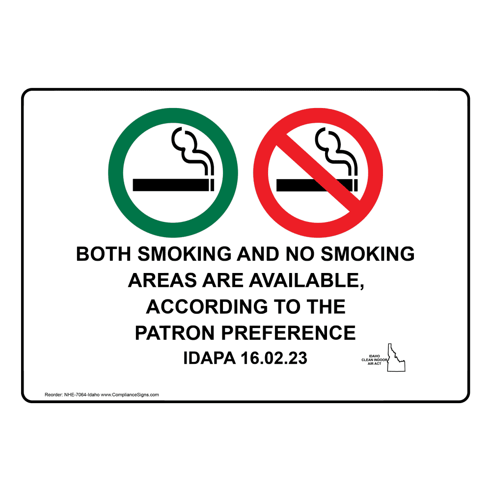 Smoking And No Smoking Areas Available Sign NHE7064Idaho No Smoking