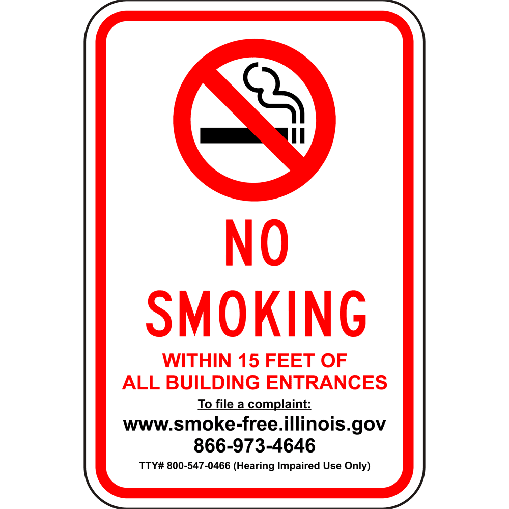 No Smoking 15 Feet Of All Building Entrances Sign NHE7196Illinois