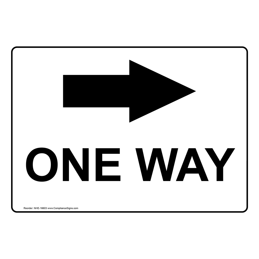 One Way Right Arrow Sign NHE-16603 Information