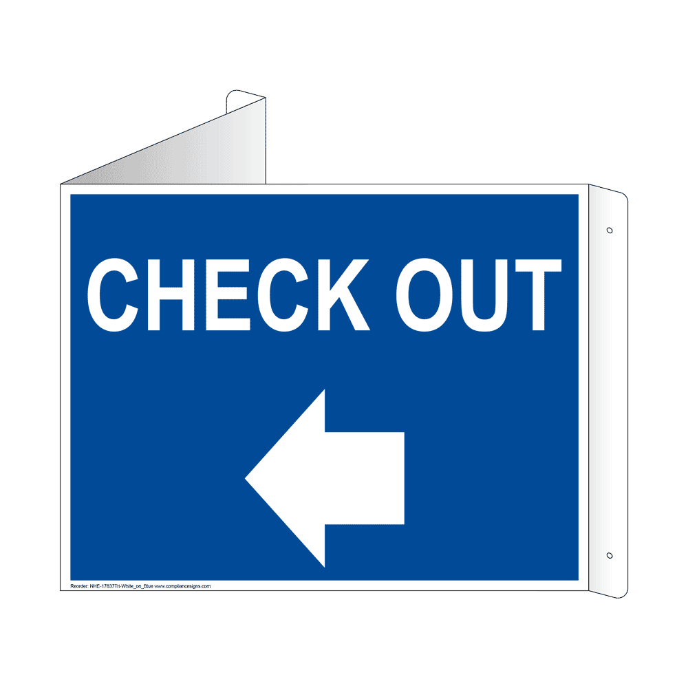 Check Out With Outward Arrow Bilingual Sign NHE17837TriWHTonBLU