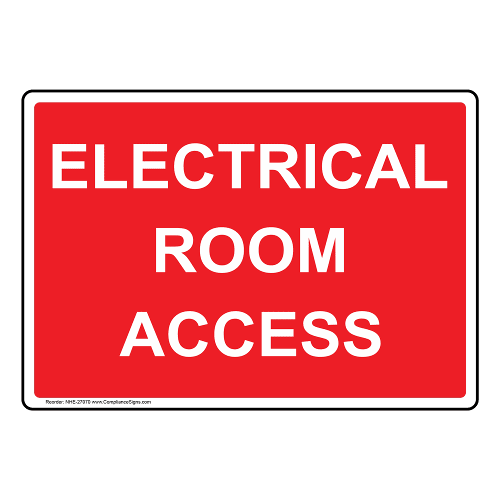 Electrical Room Access Sign NHE27070