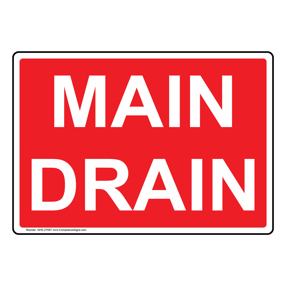 Main Drain Sign NHE27087