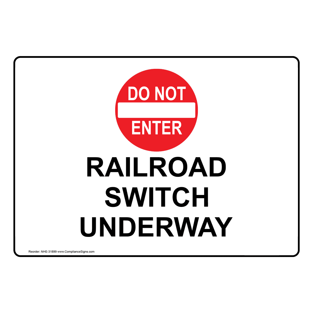 Railroad Switch Underway Sign With Symbol NHE-31899