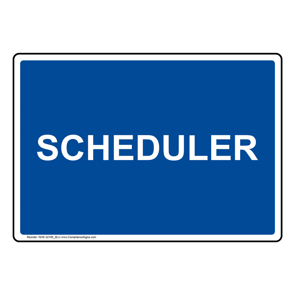 Scheduler Sign NHE32195_BLU