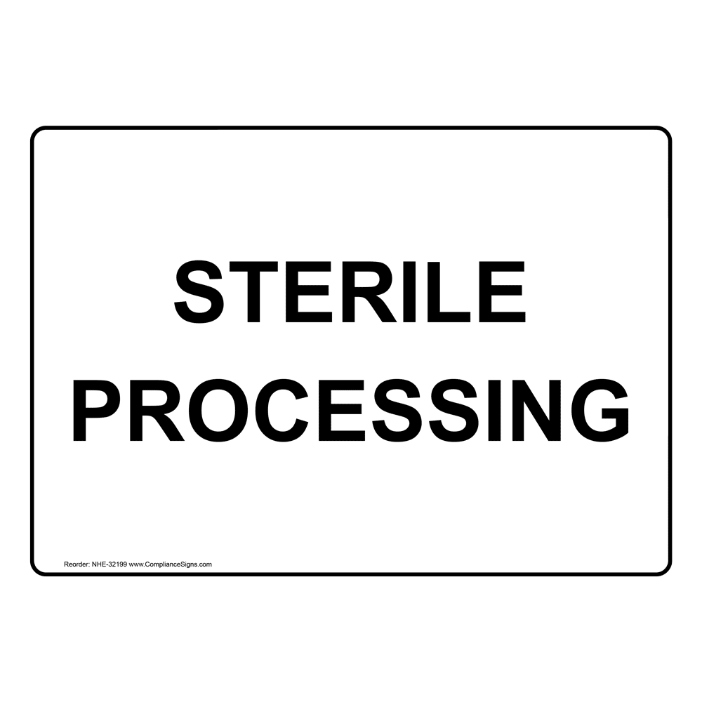 Sterile Processing Sign NHE-32199_BLU