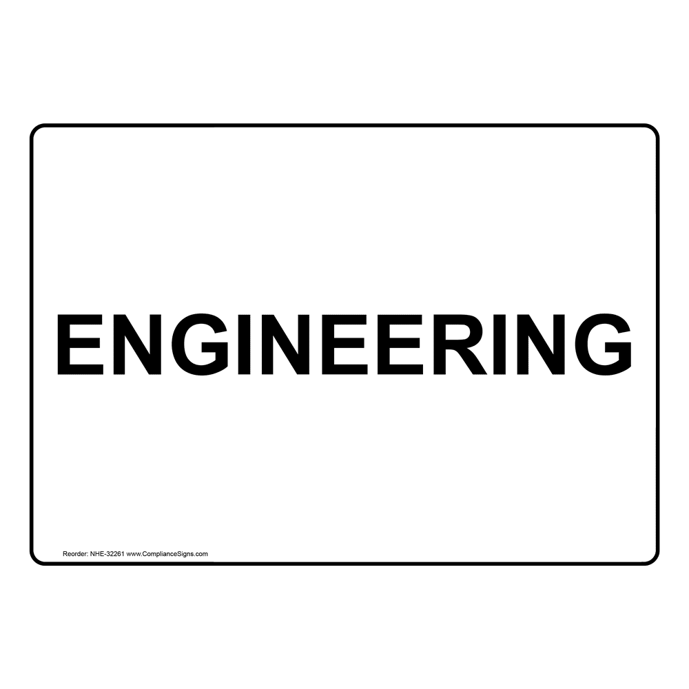 Engineering Sign NHE32261