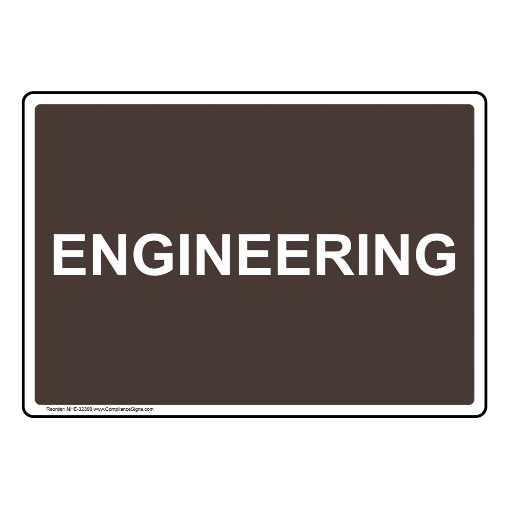 Engineering Sign NHE32368