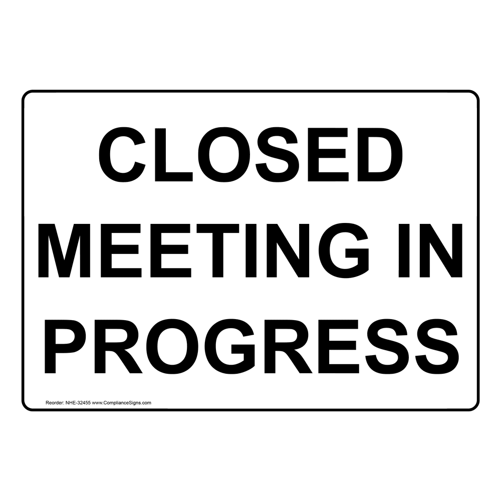 Do Not Disturb Meeting In Progress Sign NHE37315