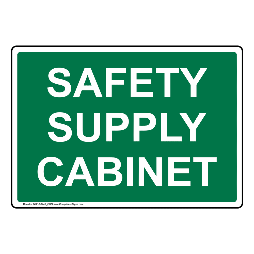 Safety Supply Sign NHE33741_GRN