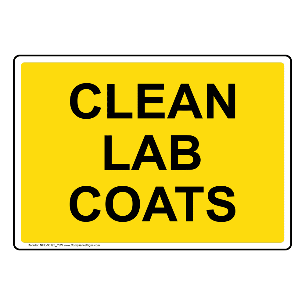 Clean Lab Coats Sign NHE36123_YLW