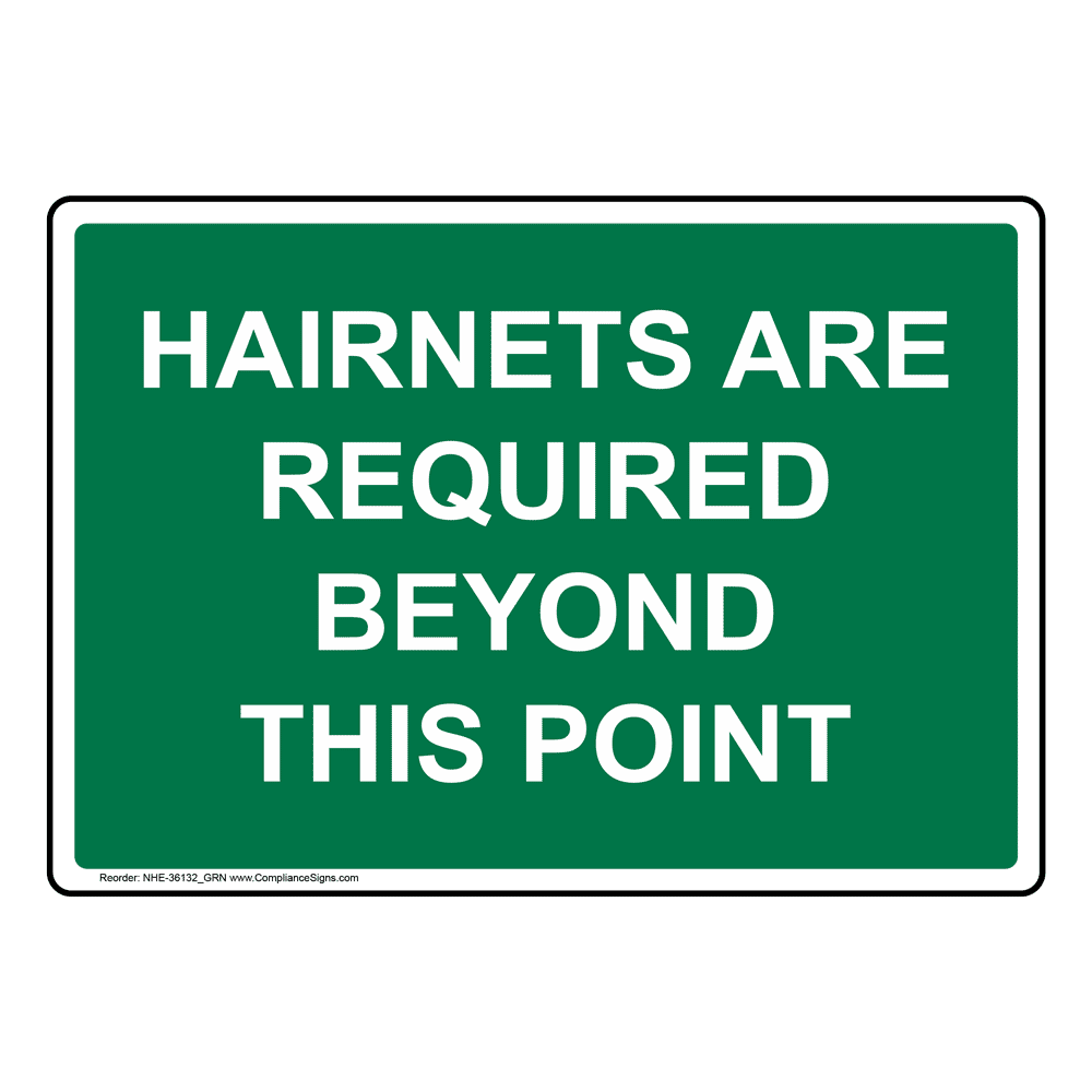 Are Required Beyond This Point Sign NHE36132_GRN