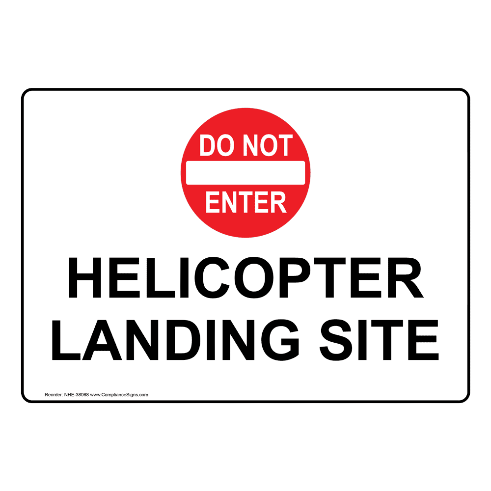 Helicopter Landing Site Sign With Symbol NHE38068