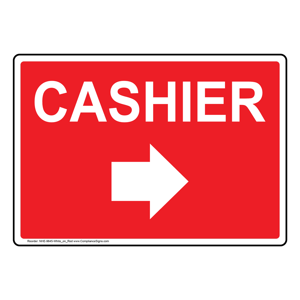Cashier With Right Arrow Sign NHE-9645-WHTonRed Information