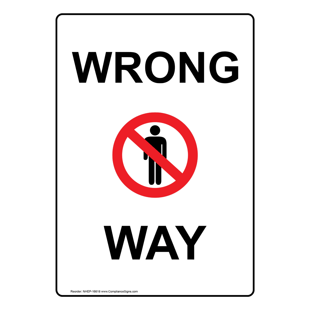 Portrait Wrong Way Sign With Symbol NHEP16618