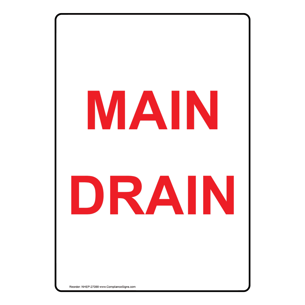 Main Drain Sign NHE27088
