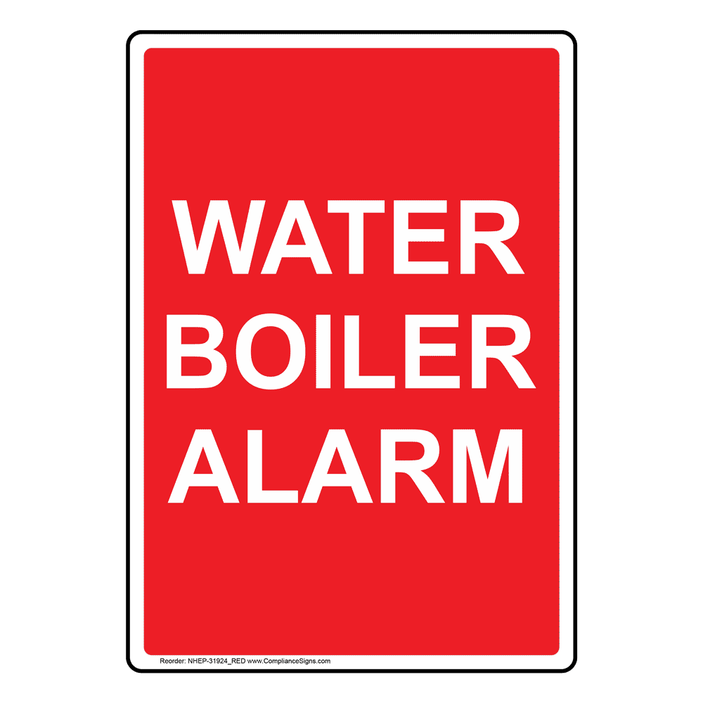 Water Boiler Alarm Sign NHE31924_RED