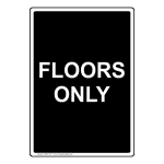 Portrait Floors Only Sign NHEP-32117