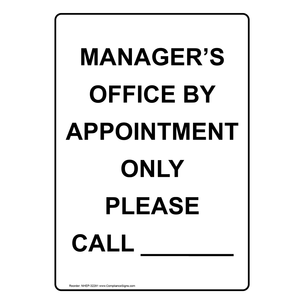 Portrait Manager's Office By Appointment Only Sign NHEP32291