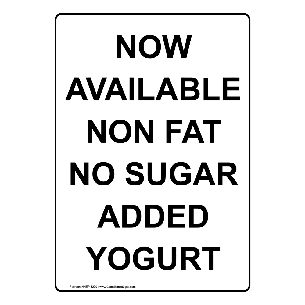 Portrait Now Available Non Fat No Sugar Added Yogurt Sign NHEP32301