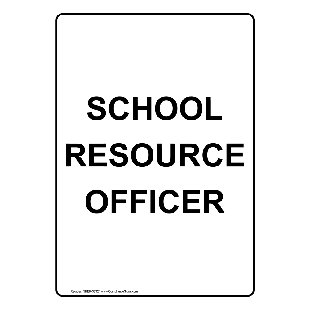 Portrait School Resource Officer Sign NHEP-32321