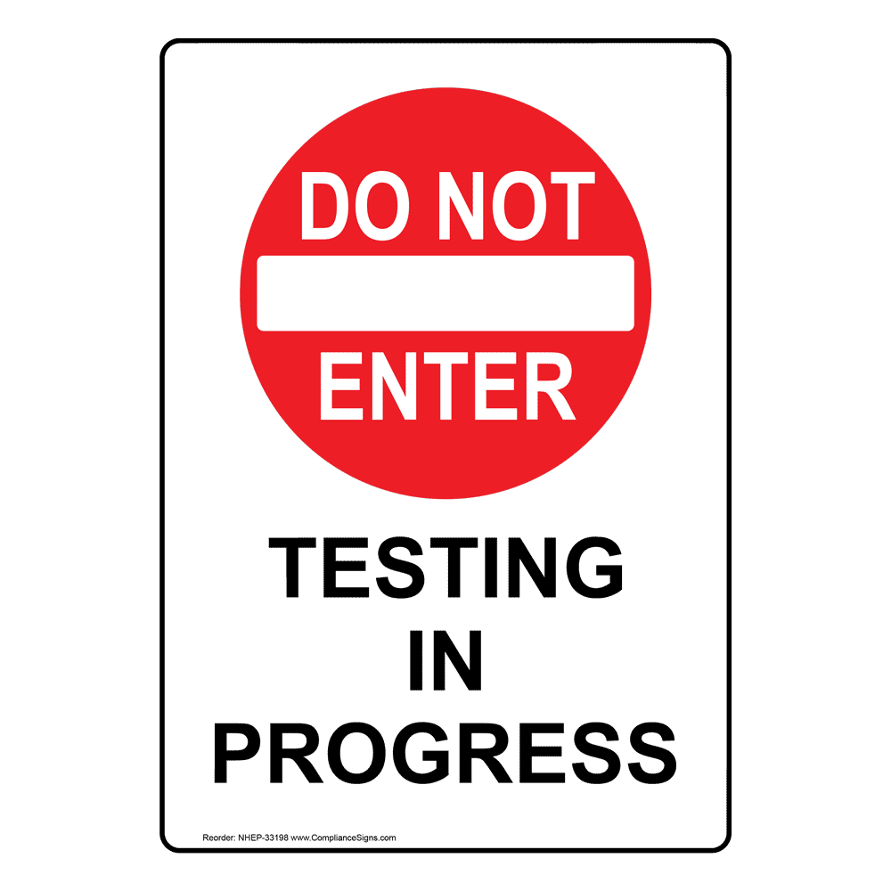 printable-testing-in-progress-caution-sign-gambaran