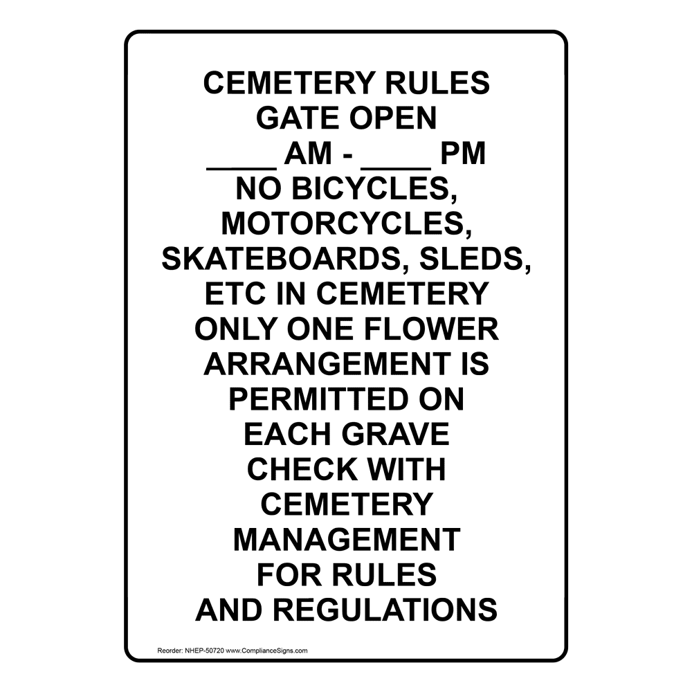 Portrait Cemetery Rules Gate Open __ AM __ PM Sign NHEP50720