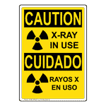 OSHA CAUTION X-Ray In Use Sign OCI-6685-SPANISH Medical Facility