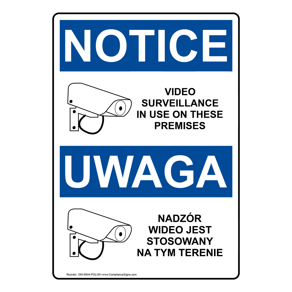 English + Polish OSHA NOTICE Video Surveillance In Use Premises Sign With Symbol ONI-9544-POLISH