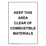 Portrait Keep This Area Clear Of Combustible Materials Sign NHEP-31062