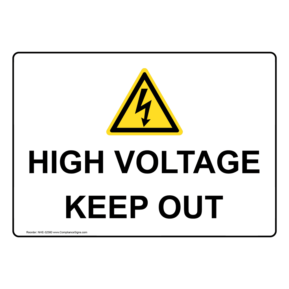 High Voltage Keep Out Sign With Symbol NHE32580