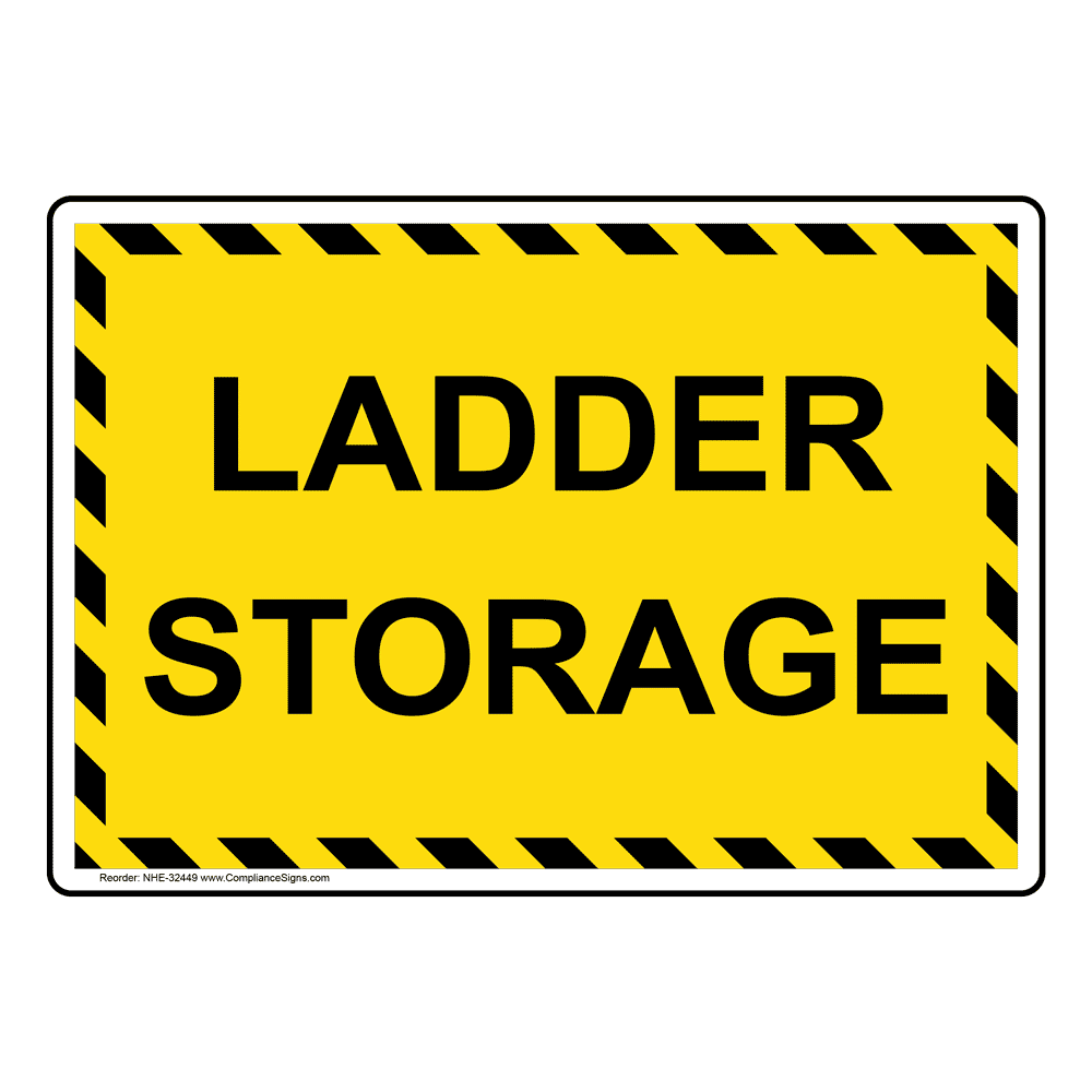 Ladder Storage Sign NHE-32449