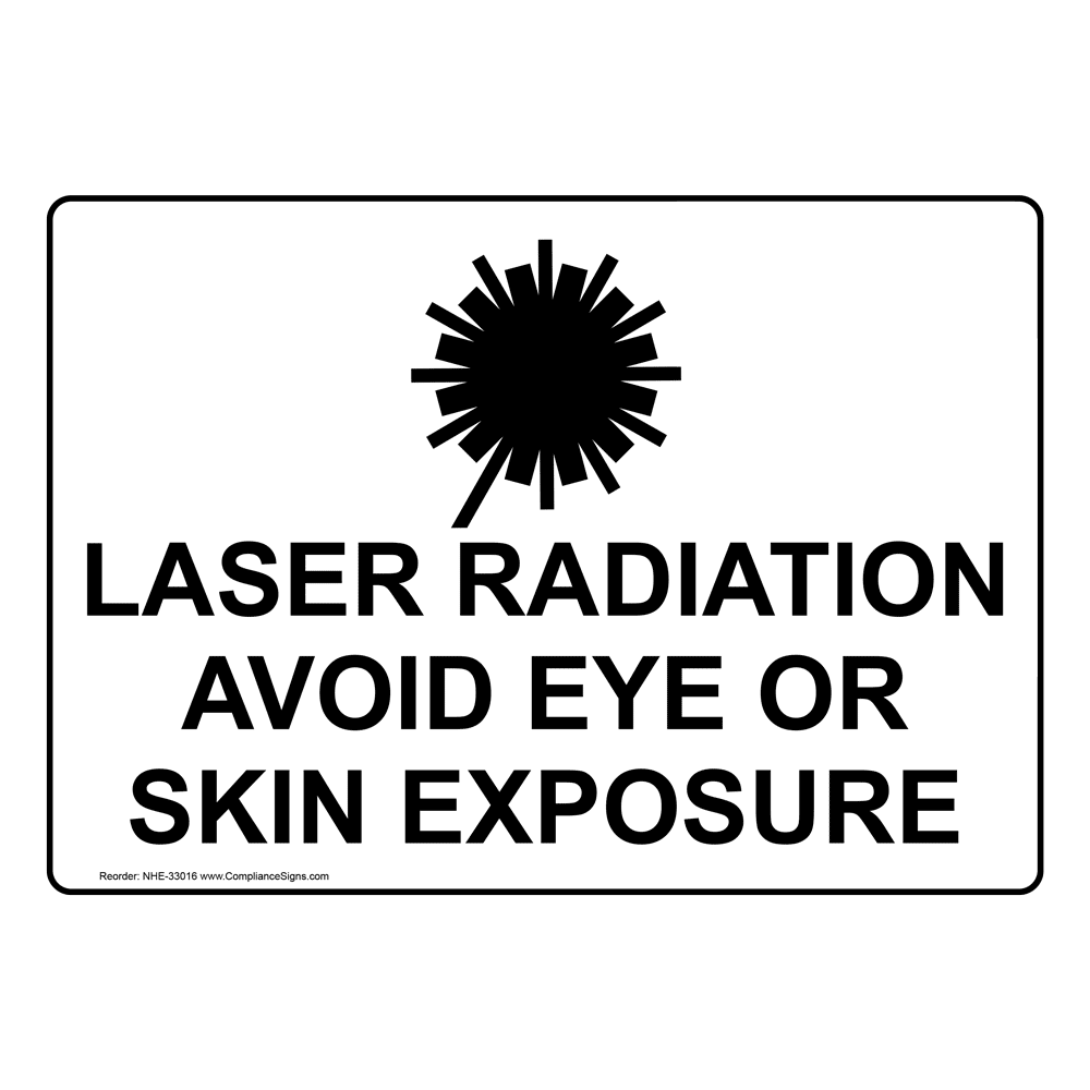 Laser Radiation Avoid Eye Or Skin Exposure Sign With Symbol NHE33016