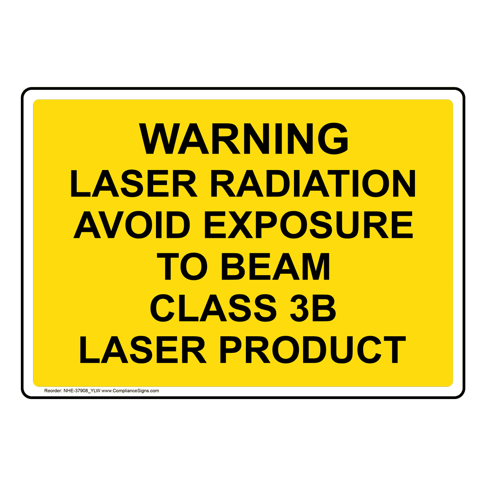 Laser Radiation Avoid Direct Eye Exposure Sign NHE37907_YLW