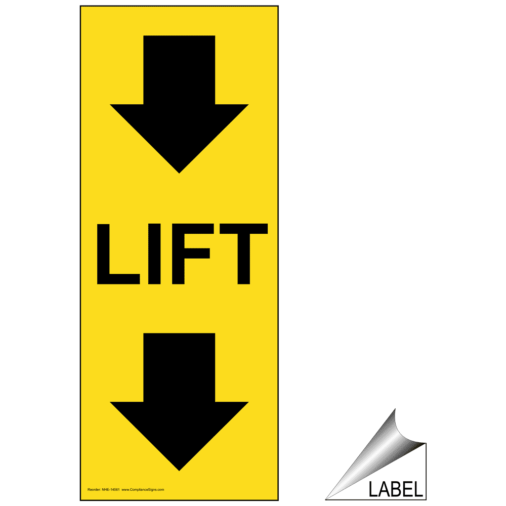 Lift With Down Arrows Label NHE-14561 Industrial Notices