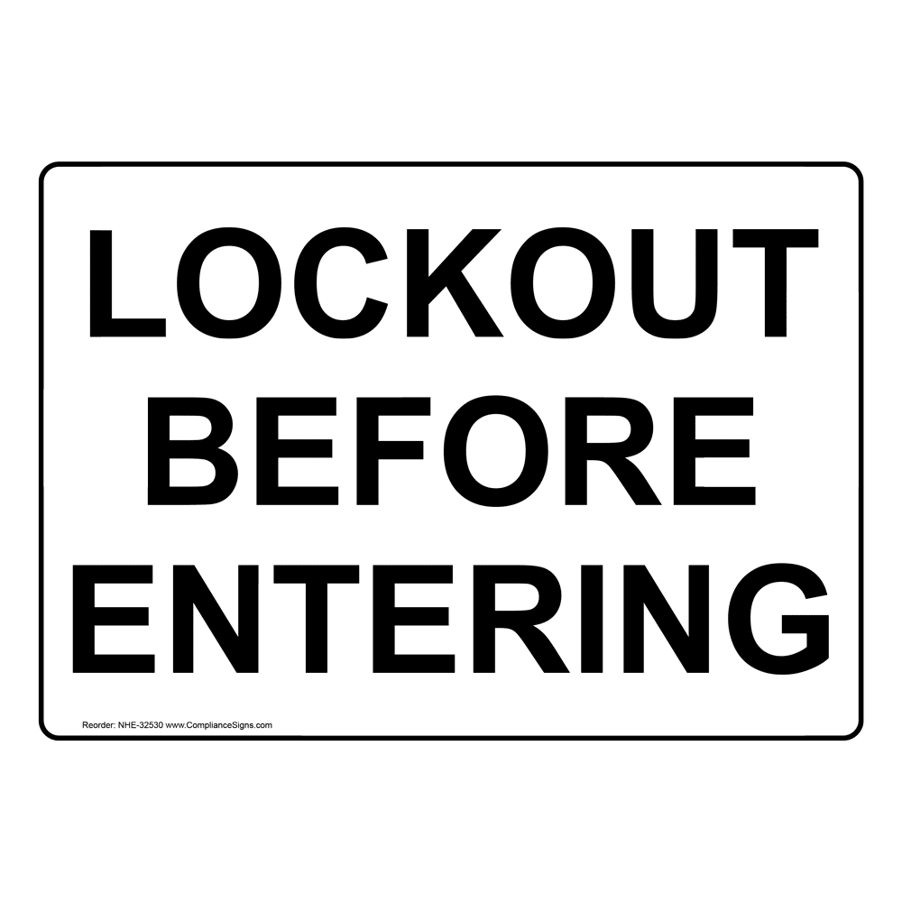 Lockout Or Interlock Key Possession Required Sign NHE27531