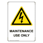Portrait Maintenance Use Only Sign With Symbol NHEP-32537