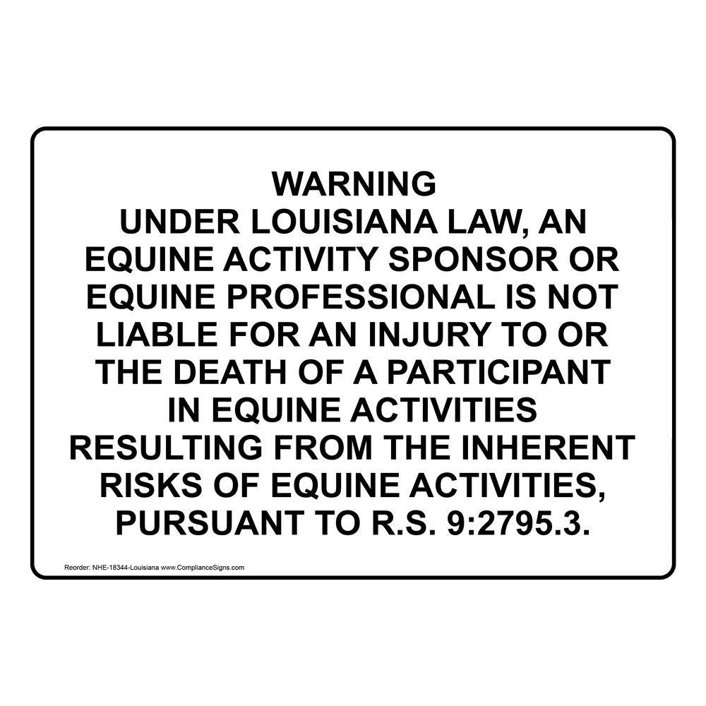 Louisiana Equine Activity Sponsor Not Liable Sign NHE-18344-Louisiana