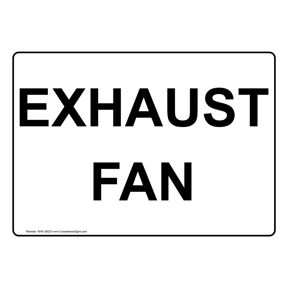 Portrait Exhaust Fan Sign NHEP30023