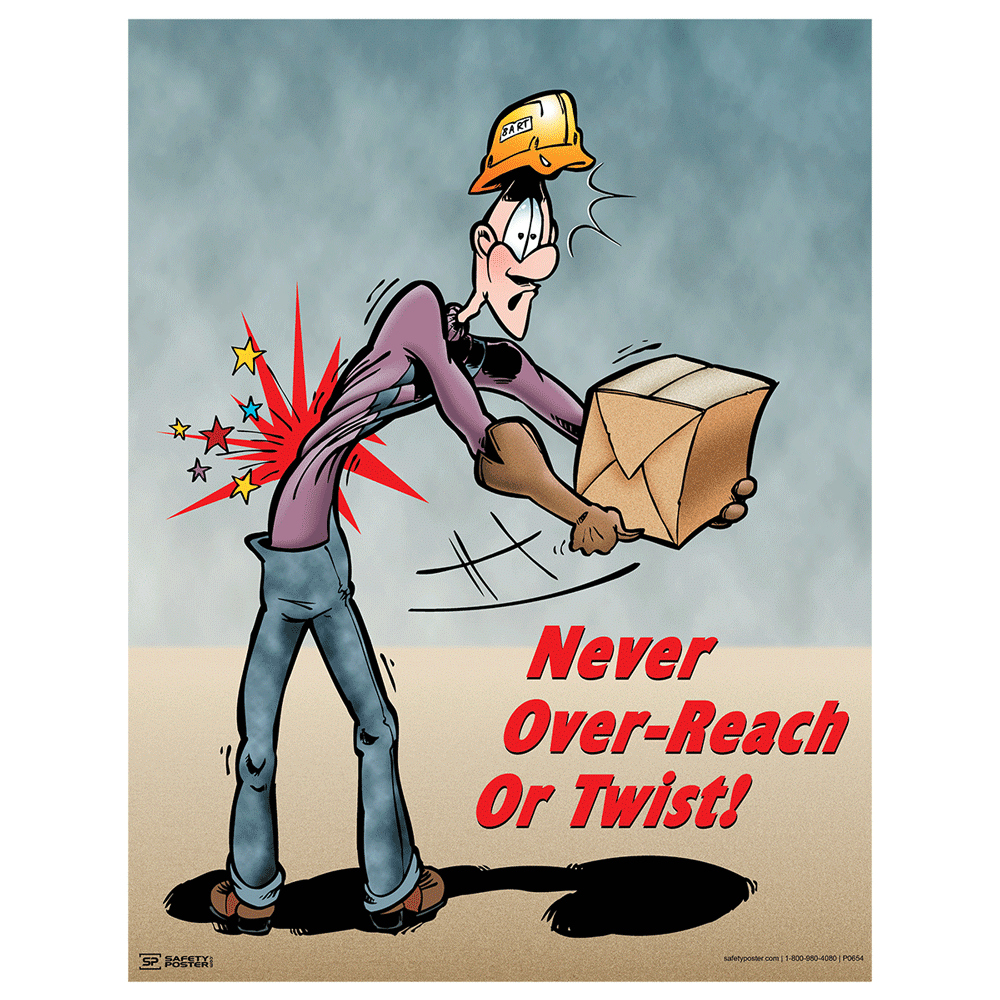 Safety Poster - Never Over-Reach Or Twist! - CS307264 Safety Poster - Never Over-Reach Or Twist! - CS307264