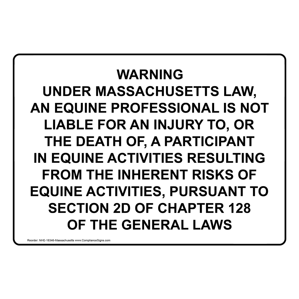 Massachusetts Equine Activity Sponsor Not Liable Sign NHE-18346-Massachusetts
