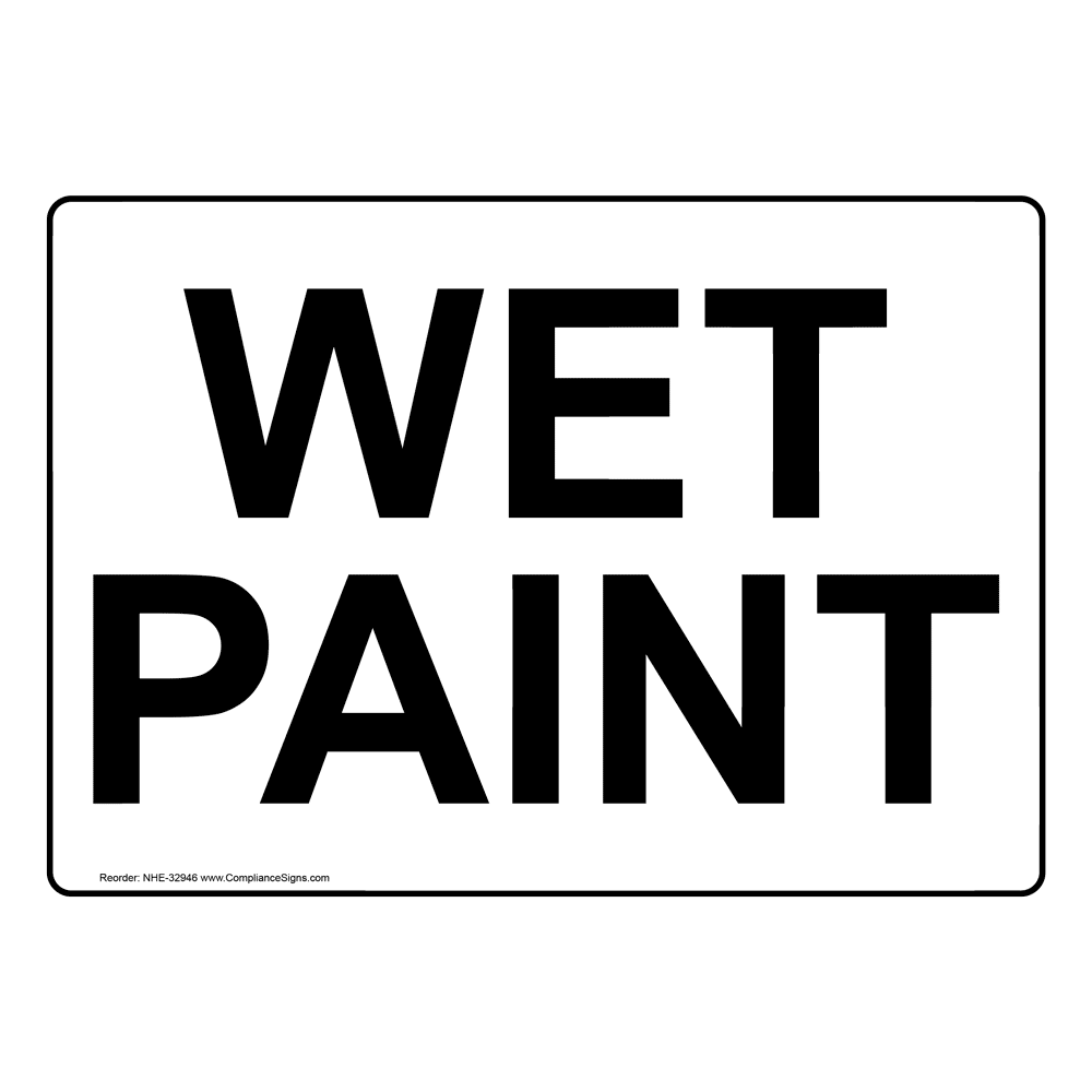 Wet Paint Sign Printable.
